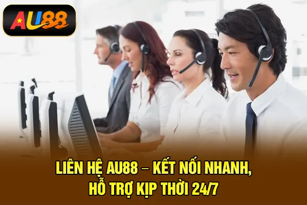Thông Tin Liên Hệ AU88 – Kết Nối Nhanh, Hỗ Trợ Kịp Thời Liên hệ AU88 – Kết nối nhanh, hỗ trợ kịp thời 24/7